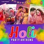 Holi Party Anthems - Raftaar Song Download